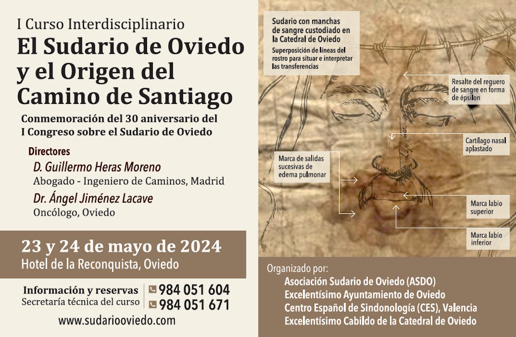 I Curso Interdisciplinario. El Sudario de Oviedo y el Origen del Camino de Santiago. 23 y 24 de mayo en el Hotel La Reconquista de Oviedo.